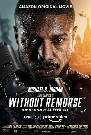 Without Remorse – Tom Clancy’den Acımasız – Tom Clancy’s Without Remorse (2021)