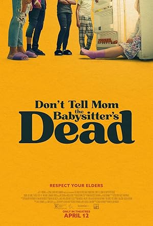 Don’t Tell Mom the Babysitter’s Dead – Evde Beş Başına (2024)