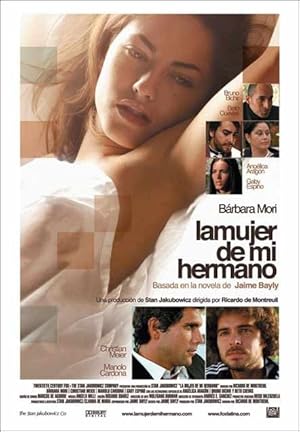 La mujer de mi hermano – kardeşimin Karısı (2005)